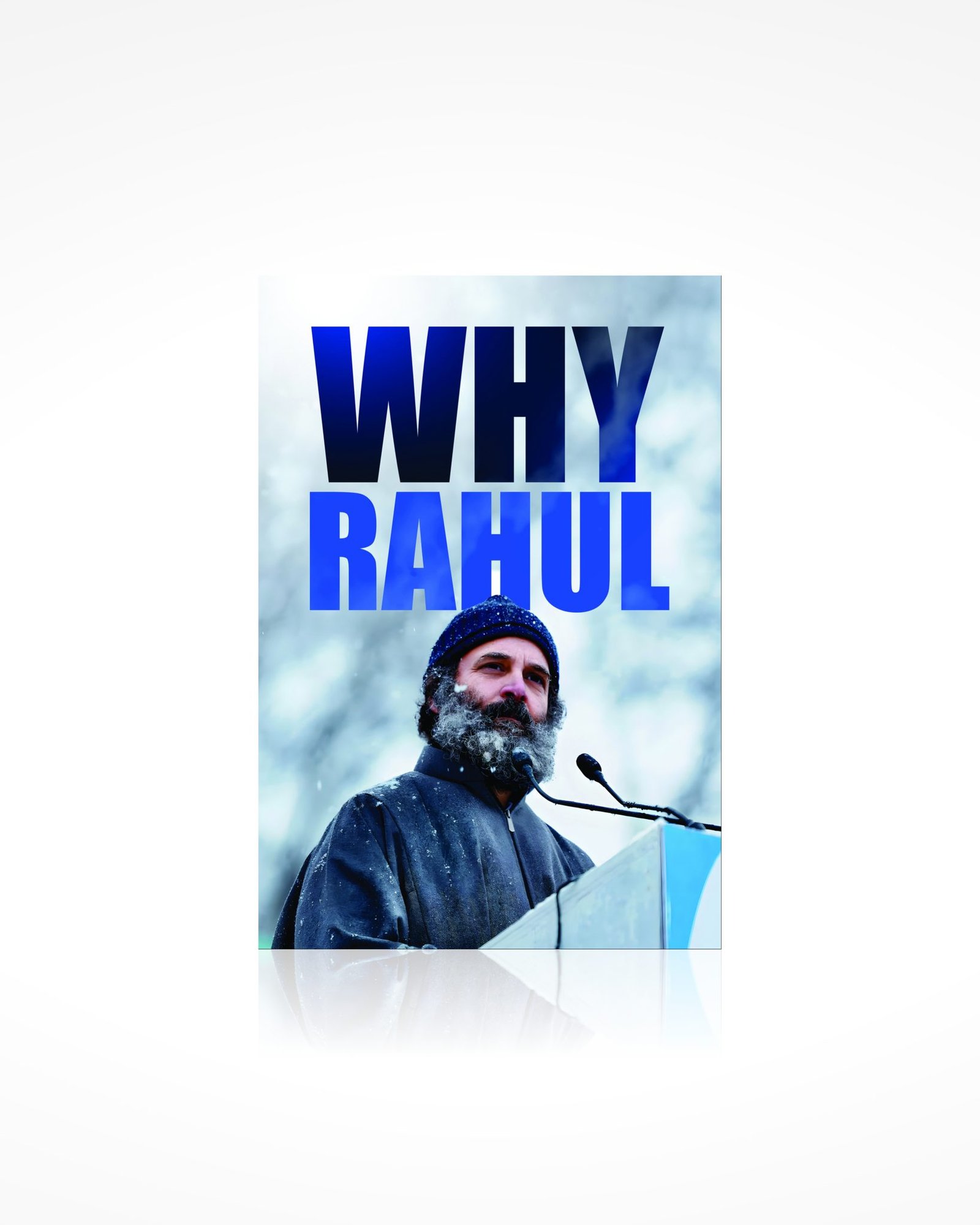 WHY RAHUL